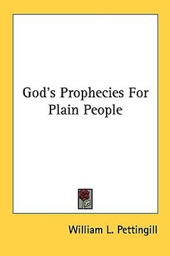 portada god's prophecies for plain people (en Inglés)
