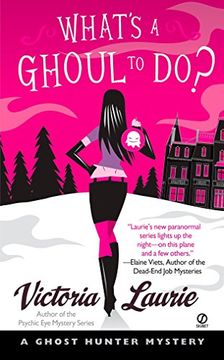 portada What's a Ghoul to Do? A Ghost Hunter Mystery 