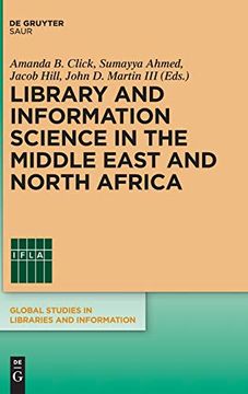 portada Library and Information Science in the Middle East and North Africa (Global Studies in Libraries and Information) (in English)