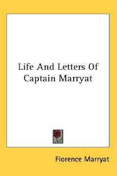 portada life and letters of captain marryat (en Inglés)