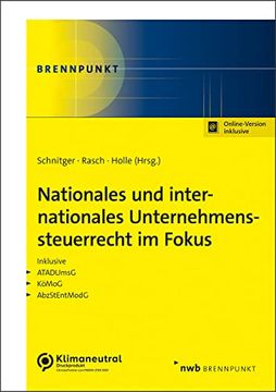 portada Nationales und Internationales Unternehmenssteuerrecht im Fokus: Inklusive Atadumsg, Kömog, Abzstentmodg. (Nwb Brennpunkt) (en Alemán)