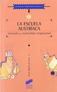 portada La Escuela Austríaca, Mercado y Actividad Empresarial (in Spanish)