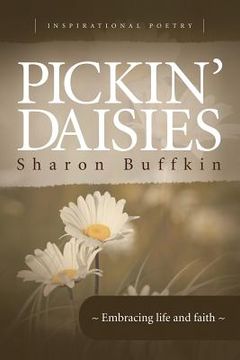 portada Pickin' Daisies: Embracing Life and Faith (en Inglés)