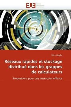 portada Reseaux Rapides Et Stockage Distribue Dans Les Grappes de Calculateurs