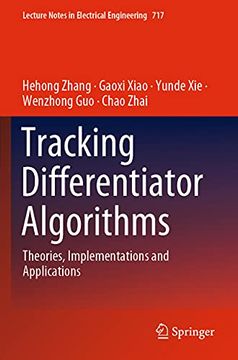 portada Tracking Differentiator Algorithms: Theories, Implementations and Applications