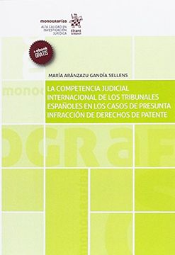 portada La Competencia Judicial Internacional de los Tribunales Españoles en los Casos de Presunta Infracción de Derechos de Patente