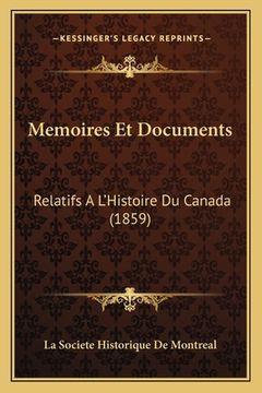 portada Memoires Et Documents: Relatifs A L'Histoire Du Canada (1859) (en Francés)