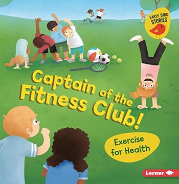 portada Captain of the Fitness Club!: Exercise for Health (en Inglés)