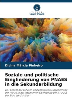 portada Soziale und politische Eingliederung von PNAES in die Sekundarbildung (in German)
