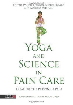 portada Yoga and Science in Pain Care: Treating the Person in Pain (en Inglés)