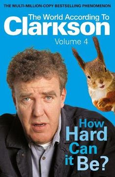 portada How Hard can it be? Vol 4: The World According to Clarkson Volume 4 