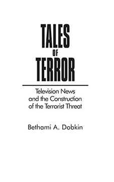 portada Tales of Terror: Television News and the Construction of the Terrorist Threat (en Inglés)