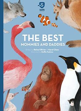 portada The Best Mommies and Daddies (Super Animals, 2)