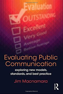 portada Evaluating Public Communication: Exploring New Models, Standards, and Best Practice (en Inglés)