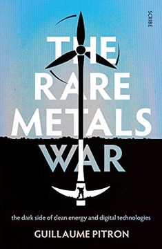 portada The Rare Metals War: The Dark Side of Clean Energy and Digital Technologies (en Inglés)