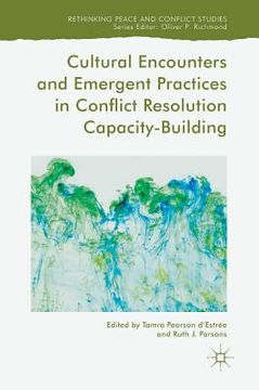 portada Cultural Encounters and Emergent Practices in Conflict Resolution Capacity-Building (in English)