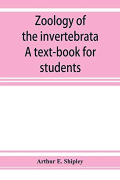 portada Zoology of the Invertebrata: A Text-Book for Students (en Inglés)