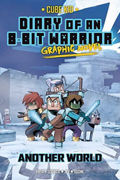portada Diary of an 8-Bit Warrior Graphic Novel: Another World (Volume 3) (8-Bit Warrior Graphic Novels) (in English)