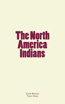 portada The North America Indians (en Inglés)
