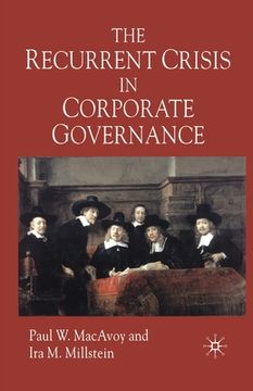 portada The Recurrent Crisis in Corporate Governance (en Inglés)