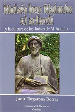 portada Moisés ben Maimón : y la cultura de los judíos de al-Ándalus