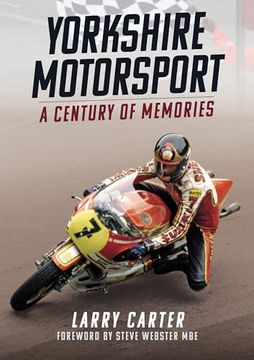 portada Yorkshire Motorsport: A Century of Memories (en Inglés)