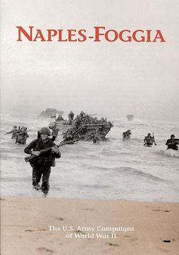 portada The U.S. Army Campaigns of World War II: Naples- Foggia (en Inglés)