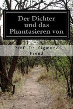 portada Der Dichter und das Phantasieren von (en Inglés)