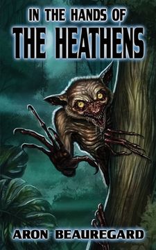 portada In the Hands of the Heathens (in English)