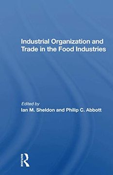 portada Industrial Organization and Trade in the Food Industries (en Inglés)
