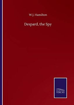 portada Despard, the spy (en Inglés)