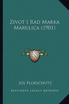 portada Zivot I Rad Marka Marulica (1901) (en Croacia)