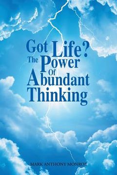 portada Got Life?: The Power Of Abundant Thinking (en Inglés)