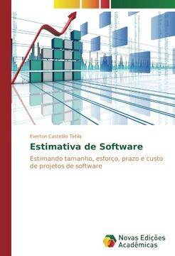 portada Estimativa de Software: Estimando tamanho, esforço, prazo e custo de projetos de software