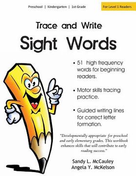 portada Trace and Write Sight Words: 51 High-Frequency Words for Beginning Readers (en Inglés)