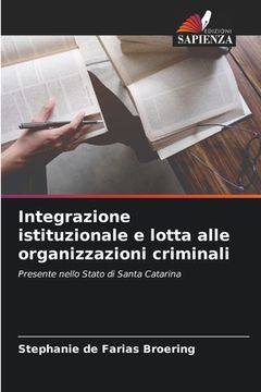portada Integrazione istituzionale e lotta alle organizzazioni criminali (en Italiano)