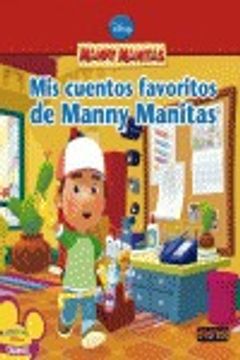 portada Manny Manitas. Mis cuentos favoritos de Manny Manitas. (Manny Manitas / Libros de lectura)