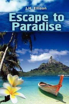 portada escape to paradise (en Inglés)