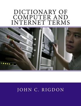 portada Dictionary of Computer and Internet Terms (Words R Us Computer Dictionaries) (Volume 1)
