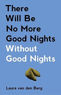portada There Will Be No More Good Nights Without Good Nights