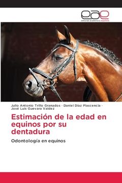 portada Estimación de la Edad en Equinos por su Dentadura (in Spanish)