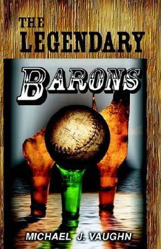 portada the legendary barons (en Inglés)