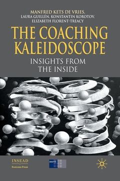 portada The Coaching Kaleidoscope: Insights from the Inside (en Inglés)