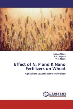 portada Effect of N, P and K Nano Fertilizers on Wheat (en Inglés)