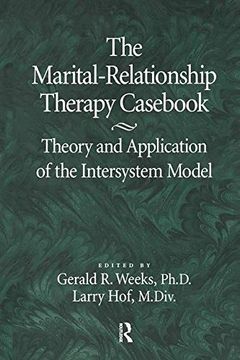 portada The Marital-Relationship Therapy Cas: Theory & Application of the Intersystem Model (en Inglés)