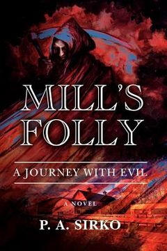 portada mills' folly - a journey with evil (en Inglés)