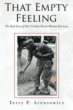 portada That Empty Feeling: The Real Story of One 72-Hour Rescue Mission Into Laos