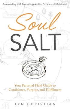 portada Soul Salt: Your Personal Field Guide to Confidence, Purpose, and Fulfillment