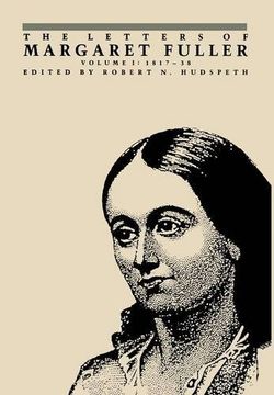 portada the letters of margaret fuller: 1817-1838 (in English)