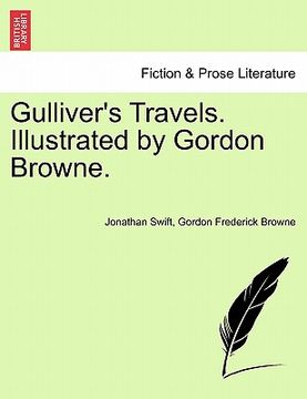 portada gulliver's travels. illustrated by gordon browne.